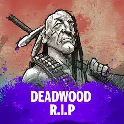 Deadwood R.I.P